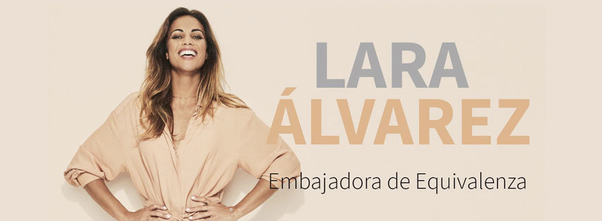 Lara Álvarez: Embajadora de la marca Equivalenza